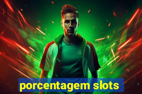 porcentagem slots